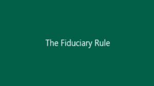 Fiduciary Rule